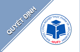 Quyết định số 598/QĐ-DCT về việc ban hành Quy định về treo băng rôn, biểu ngữ trong khuôn viên Trường Đại học Công nghiệp Thực phẩm Tp.HCM